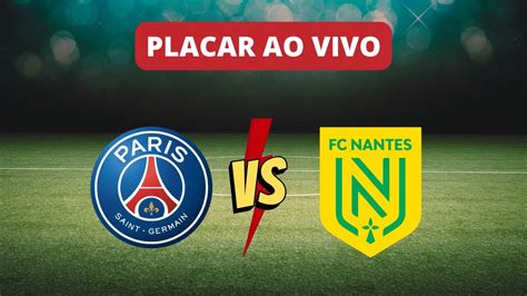 nantes placar ao vivo